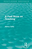 A First Book on Teaching (1929) (eBook, ePUB)