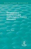 Development, Experience and Curriculum in Primary Education (1984) (eBook, PDF)