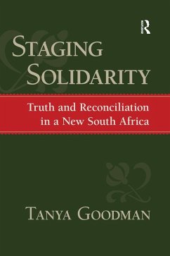 Staging Solidarity (eBook, ePUB) - Goodman, Tanya; Eyerman, Ronald; Alexander, Jeffrey C.