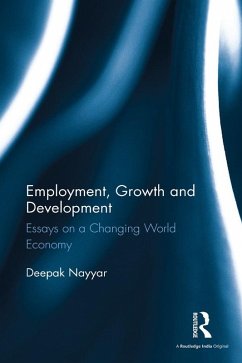 Employment, Growth and Development (eBook, PDF) - Nayyar, Deepak