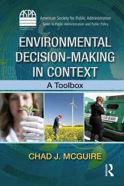 Environmental Decision-Making in Context (eBook, ePUB) - McGuire, Chad J.