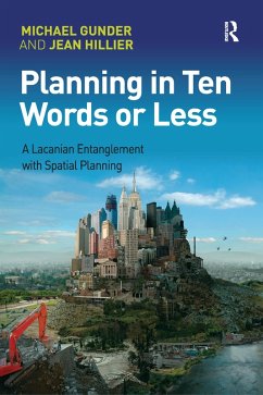 Planning in Ten Words or Less (eBook, PDF) - Gunder, Michael; Hillier, Jean