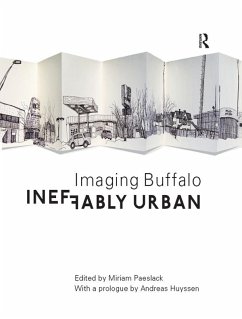 Cover Ineffably Urban: Imaging Buffalo (eBook, ePUB)
