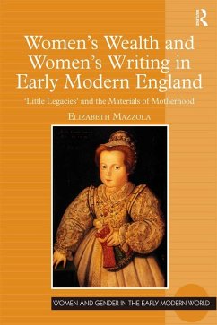 Cover Women's Wealth and Women's Writing in Early Modern England (eBook, PDF)