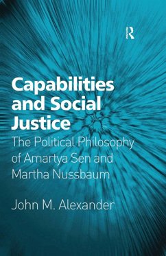 Capabilities and Social Justice (eBook, PDF) - Alexander, John M.