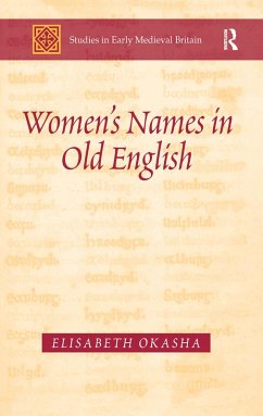 Women's Names in Old English (eBook, PDF) - Okasha, Elisabeth