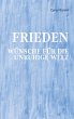 Frieden - Wünsche für die unruhige... - Bild 1