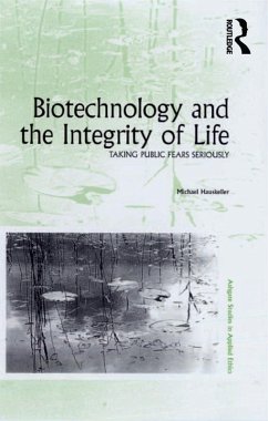 Biotechnology and the Integrity of Life (eBook, ePUB) - Hauskeller, Michael