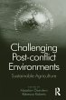 Challenging Post-conflict Environments... - Bild 1