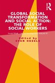 Global Social Transformation and Social Action: The Role of Social Workers (eBook, ePUB)