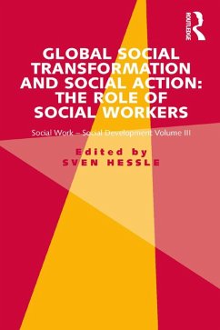 Global Social Transformation and Social Action: The Role of Social Workers (eBook, ePUB) - Hessle, Sven