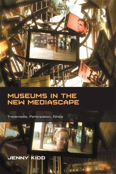 Museums in the New Mediascape (eBook, ePUB) Museums in the New Mediascape (eBook, ePUB)