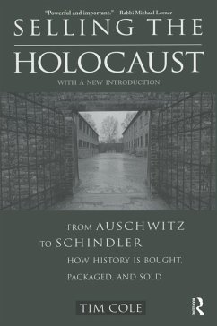 Selling the Holocaust (eBook, ePUB) - Cole, Tim