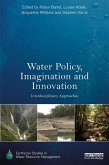 Water Policy, Imagination and Innovation (eBook, PDF)