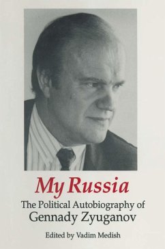 Cover My Russia: The Political Autobiography of Gennady Zyuganov (eBook, PDF)