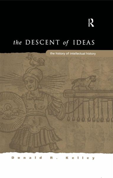 The Descent of Ideas (eBook, ePUB) The Descent of Ideas (eBook, ePUB)