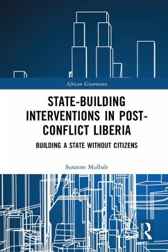 Cover State-building Interventions in Post-Conflict Liberia (eBook, PDF)
