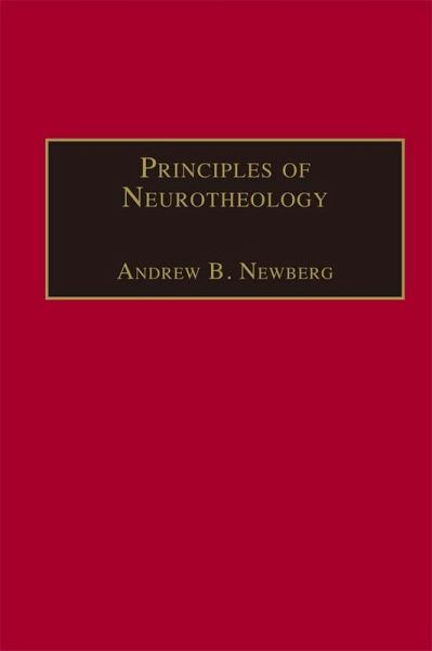 Principles of Neurotheology (eBook, ePUB) Principles of Neurotheology (eBook, ePUB)