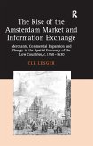 The Rise of the Amsterdam Market and Information Exchange (eBook, ePUB)