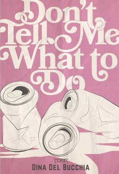 Cover Don't Tell Me What to Do (eBook, ePUB)