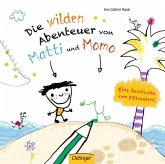 Die wilden Abenteuer von Matti und Momo