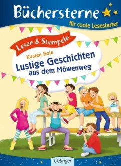 Lesen & Stempeln. Lustige Geschichten aus dem Möwenweg - Boie, Kirsten