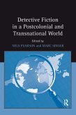 Detective Fiction in a Postcolonial and Transnational World (eBook, ePUB)