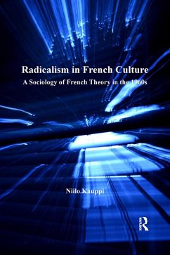 Radicalism in French Culture (eBook, ePUB) - Kauppi, Niilo