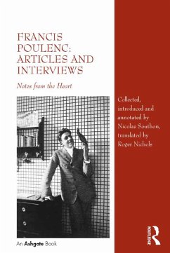 Francis Poulenc: Articles and Interviews (eBook, PDF) - Southon, Nicolas; Nichols, Roger