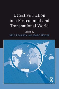 Detective Fiction in a Postcolonial and Transnational World (eBook, PDF) - Pearson, Nels