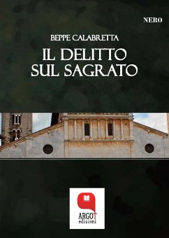 Il delitto del sagrato (eBook, ePUB) - Calabretta, Beppe