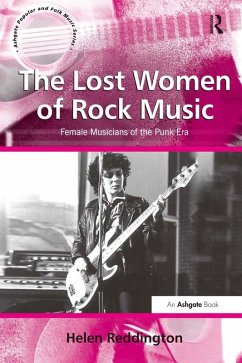 The Lost Women of Rock Music (eBook, PDF) - Reddington, Helen