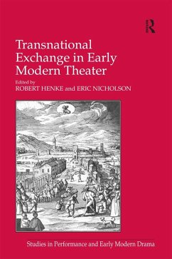 Transnational Exchange in Early Modern Theater (eBook, PDF) - Nicholson, Eric