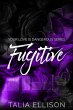 Fugitive (Your Love Is Dangerous, #2)... - Bild 1