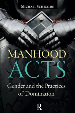 Manhood Acts (eBook, PDF) - Schwalbe, Michael