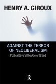 Against the Terror of Neoliberalism (eBook, PDF)