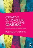 Creative Approaches to Teaching Grammar (eBook, PDF)