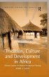 Tradition, Culture and Development in... - Bild 1