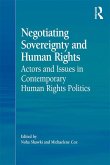 Negotiating Sovereignty and Human Rights (eBook, PDF)
