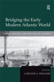 Bridging the Early Modern Atlantic World (eBook, PDF)
