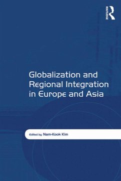 Globalization and Regional Integration in Europe and Asia (eBook, ePUB)