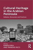 Cultural Heritage in the Arabian Peninsula (eBook, PDF)