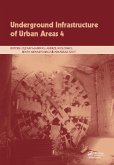 Underground Infrastructure of Urban Areas 4 (eBook, PDF)