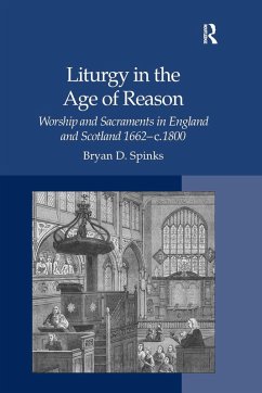 Liturgy in the Age of Reason (eBook, ePUB) - Spinks, Bryan D.