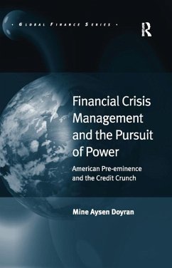 Financial Crisis Management and the Pursuit of Power (eBook, PDF) - Doyran, Mine Aysen