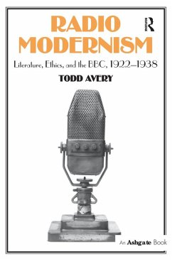 Radio Modernism (eBook, ePUB) - Avery, Todd