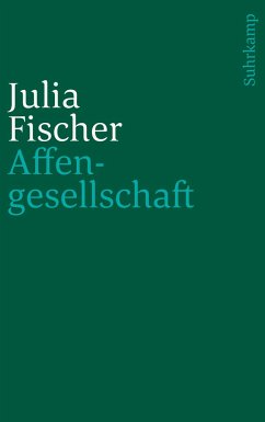 Affengesellschaft - Fischer, Julia