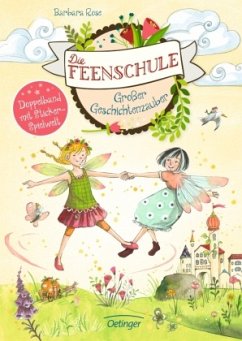 Großer Geschichtenzauber / Die Feenschule Bd.1+2 - Rose, Barbara