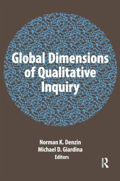 Global Dimensions of Qualitative Inquiry (eBook, PDF)