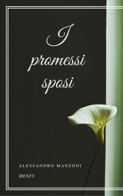 I promessi sposi (eBook, ePUB) - Manzoni, Alessandro